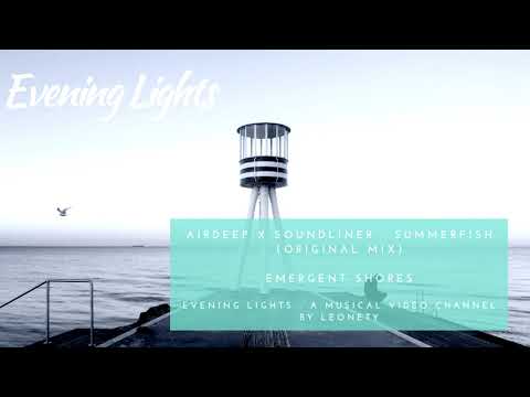 Airdeep x Soundliner - Summerfish (original mix)