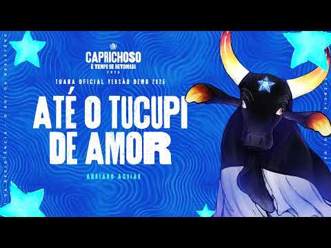 Boi Bumbá Caprichoso - Até o Tucupi de Amor [Demo 2025]
