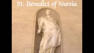 The Rule of St. Benedict (FULL Audiobook)