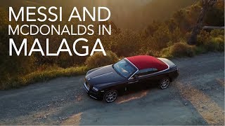 Messi, McDonalds and a Rolls-Royce Dawn in Malaga