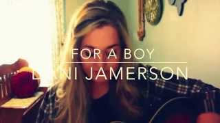 For A Boy (RaeLynn)-Dani Jamerson cover