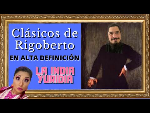 Rigoberto Classics in High Definition. #Comedy