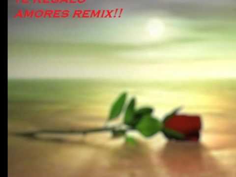 remix te regalo amores dj moskera