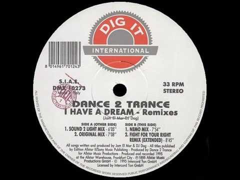 Dance 2 Trance - I Have A Dream (Sound 2 Light Mix)