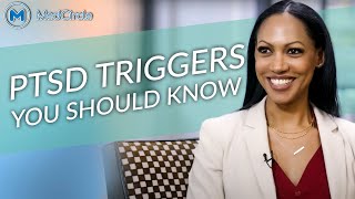 How to Recognize the PTSD Triggers [&amp; Conquer Them] | MedCircle
