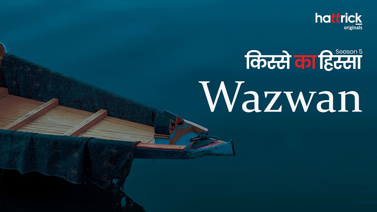 Episode 7 | Wazwan | Kisse Ka Hissa | Season 5