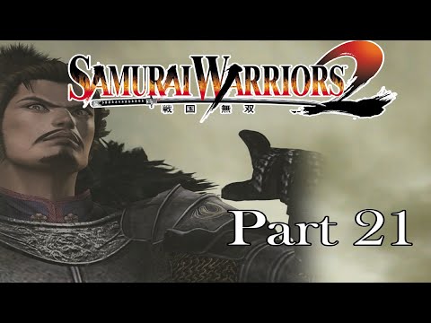 Samurai Warriors 2 Nobunaga Oda Story WALKTHROUGH Part 21 [FULLGAME]
