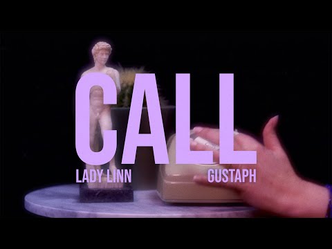 Lady Linn & Gustaph - Call