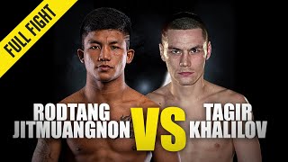 Rodtang vs. Tagir Khalilov | ONE Championship Full Fight