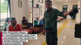 Ketua Pengadilan Negeri Putussibau Hadir dan Mendengarkan Aspirasi Masyarakat Pencari Keadilan 