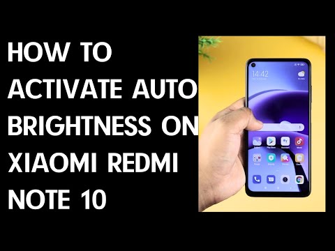How to Activate Auto Brightness on XIAOMI Redmi Note 10