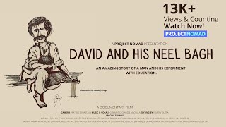David and his Neel Bagh | Full Documentary Film (English) video