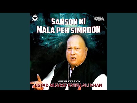 Sanson Ki Mala Peh Simroon (Guitar Version)