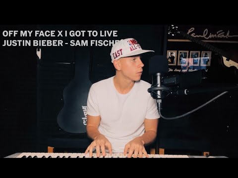 Off My Face x I Got to Live | Justin Bieber, Sam Fischer | by Mitch Paulsen