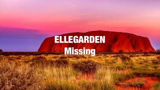 Missing ELLEGARDEN 和訳