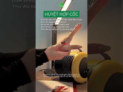 Tác dụng khi xoa bóp 3 huyệt đạo trên bàn tay