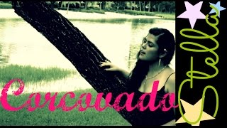 Corcovado - BOSA NOVA By Karen Stella