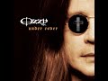 Ozzy Osbourne Under Cover Album - All The Young Dudes (Backwards)