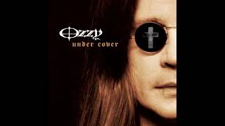 Ozzy Osbourne Under Cover Album - All The Young Dudes (Backwards)