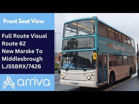 FULL ROUTE VISUAL | Arriva North East Route 62 - New Marske to Middlesbrough | 7426 (LJ55 BRX)