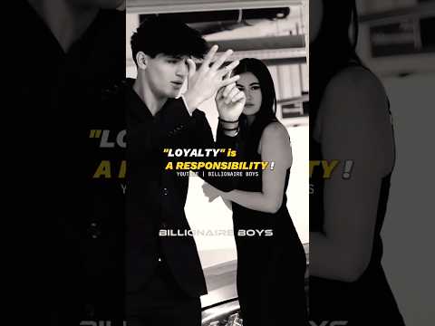 Sigma Rule🔥💯LOYALTY IS A RESPONSIBILITY🔥🥵Billionaire Attitude Status #sigmarule #motivation #quotes