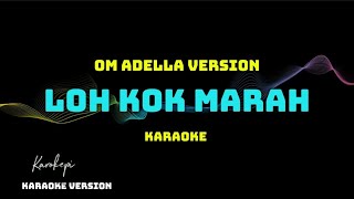 Download lagu KARAOKE koplo  LHO KOK MARAH (Adella version) mp3