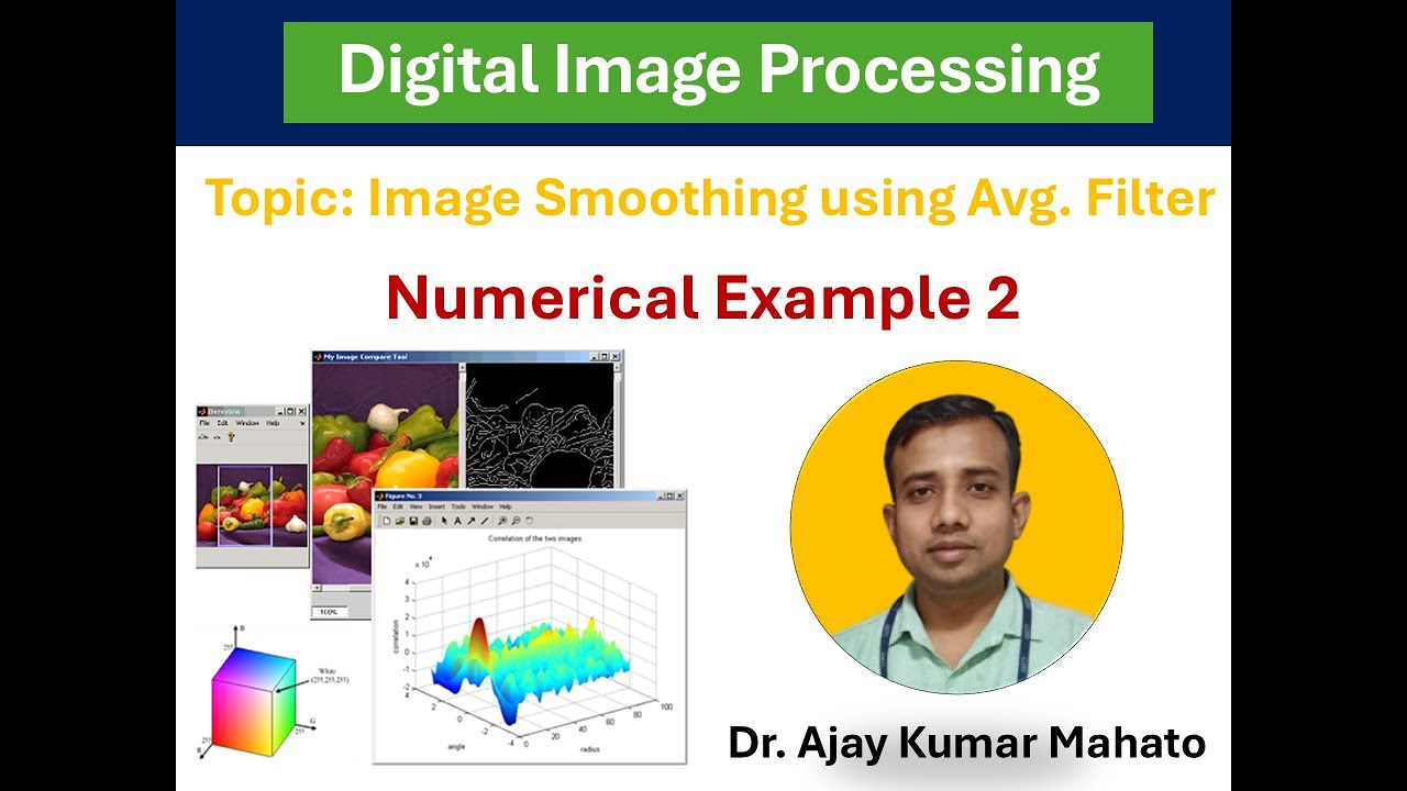 Module 1.4 : Image Smoothing using Average Filter | Spatial Filtering | Digital Image Processing