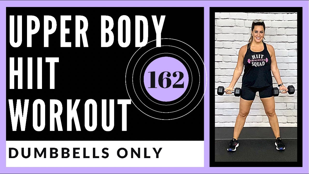 30-Min Full UPPER BODY HIIT Dumbbell Workout With Beginner Modifications