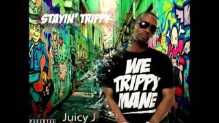 Can&#39;t Stop Us- Juicy J- Stay Trippy Album