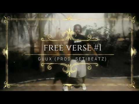 Guux - Free Verse #1 (Prod. SetiBeatz) [B.boy: Clebeat]