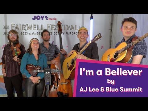 I'm A Believer - AJ Lee & Blue Summit