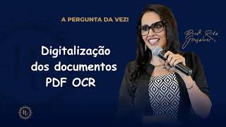 💡 Como é a digitalização dos documentos PDF OCR?