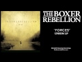 The Boxer Rebellion - Forces (Union LP) 