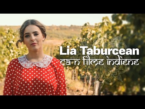 Lia Taburcean - Ca-n filme indiene [Official Video]
