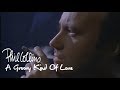 Phil Collins - A Groovy Kind Of Love (Official Music Video)