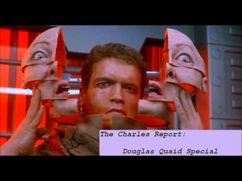 The Charles Report - Douglas Quaid Special