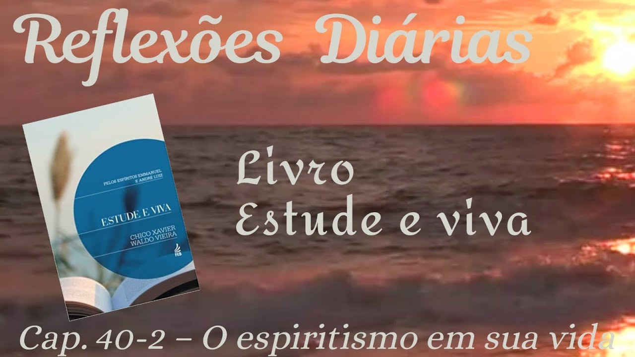 O espiritismo em sua vida - Estude e viva - Mauro Cini