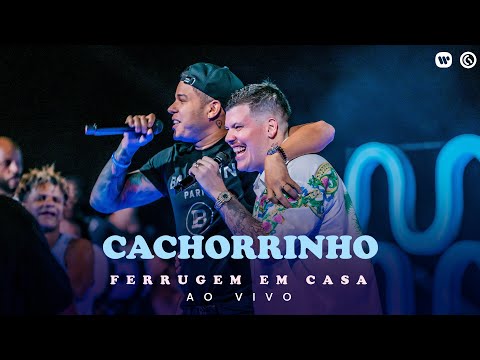 Cachorrinho - Ferrugem Feat. Tierry