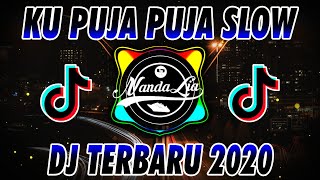 Download lagu DJ KU PUJA PUJA REMIX FULL BASS mp3