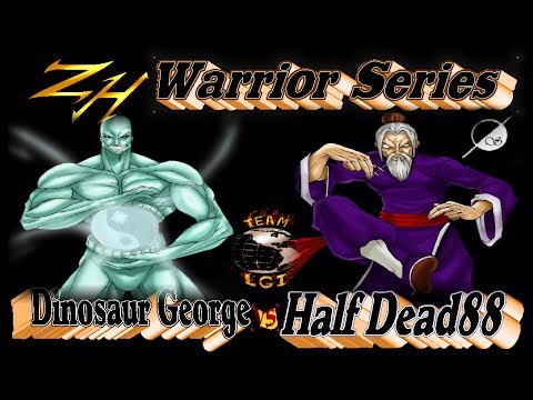 ZH War Series - Dinosaur George vs Half Dead88 : FT5