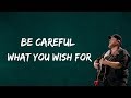 Luke Combs - Be Careful What You Wish For (Lyrics)