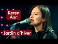 Keren Ann - Jardin D'hiver - HD * Música com Tradução