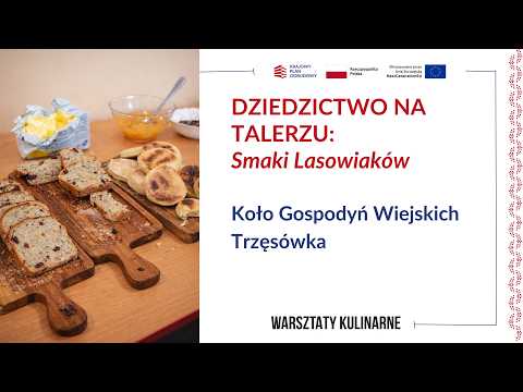Smaki Lasowiaków — KGW Trzęsówka