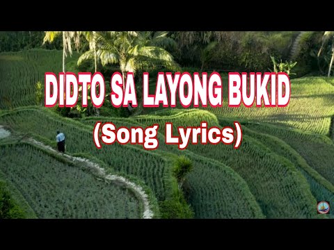 Didto sa Layong Bukid || Kinabuhing Bukidnon || Song Lyrics || Cover by TJ BLOG || Visayan Song