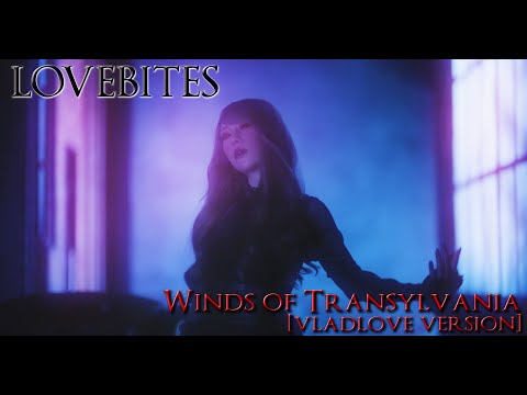 LOVEBITES / Winds Of Transylvania  [VLADLOVE Version]  MUSIC VIDEO