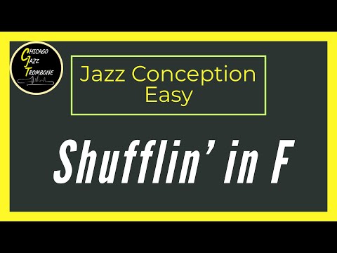 Shufflin' in F - Jim Snidero - Easy Jazz Conception for Trombone