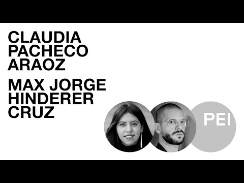 Claudia Pacheco Araoz & Max Jorge Hinderer Cruz | PCP – Programa Cultura Política