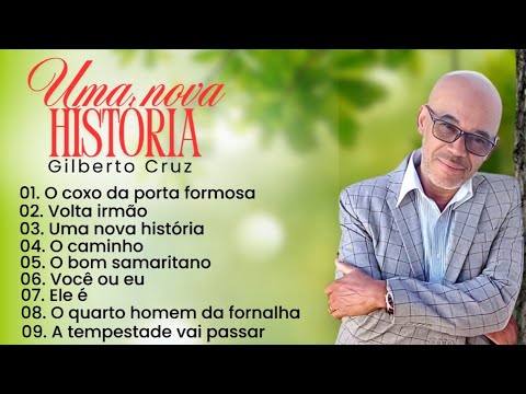 As melhores de Gilberto Cruz - CD Completo