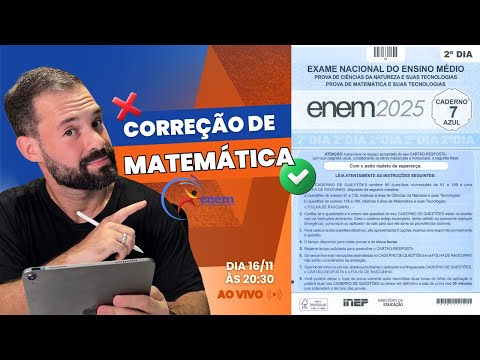 CORREÇÃO ENEM 2025 - MATEMÁTICA (Gabarito + resolução)