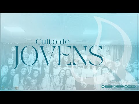 Culto com part. dos Jovens 07/12/25
